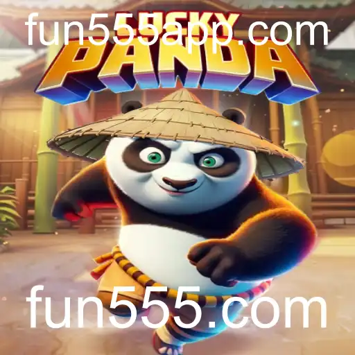 Descubra o Empolgante Mundo de LuckyPanda no fun555.com